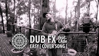 Easy  performed by Dub Fx  ft CAde  Original by the Commodores  Ben Rogers Guitar [upl. by Southworth]