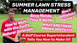 Managing Summer Lawn Stress GC Superintendent tells you how [upl. by Arne]