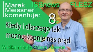 Meissner ISBiznespl Kiedy i dlaczego tak mocno kopnie nas prąd Potrzebna sanacja [upl. by Imij]