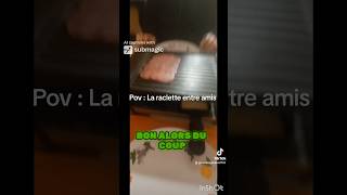 Pov  La raclette entre amis [upl. by Jessey]