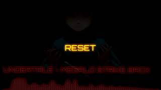 UndertaleHorrorTaleMegalo Strike Back Remix yes again [upl. by Wrand280]