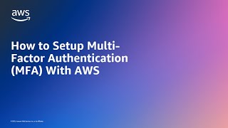 How to Setup MultiFactor Authentication MFA With AWS  Amazon Web Services [upl. by Senior38]