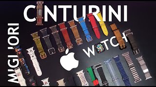 MIGLIORI CINTURINI Apple Watch  Ecco la mia collezione [upl. by Nnaeerb248]