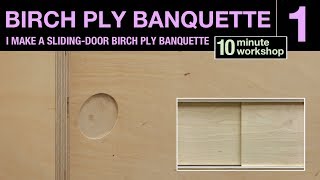 How to make a Birch Ply Banquette P1 vid 205 [upl. by Mahon]