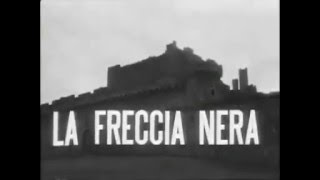 La Freccia Nera 1968  Sigla inizio e Sigla finale [upl. by Lleret]