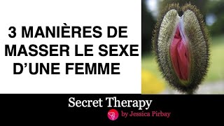 MASSAGE SEXUEL 3 manières de masser le sexe d’une femme [upl. by Giavani]