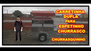 CARRETINHA DUPLA PARA VENDA DE ESPETINHO CHURRASQUINHO [upl. by Blinny]