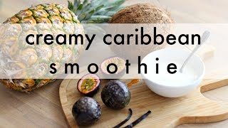 Recept  Creamy caribbean smoothie [upl. by Kristie]