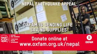 Nepal Earthquake Emergency Response Appeal  Oxfam GB [upl. by Honna]