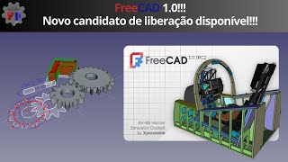 FreeCAD 10 Novo candidato de lançamento disponível   FreeCAD 100RC2 [upl. by Ebbie173]