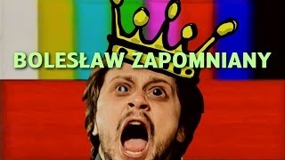 Bolesław Zapomniany  Historia Bez Cenzury [upl. by Atiuqat]