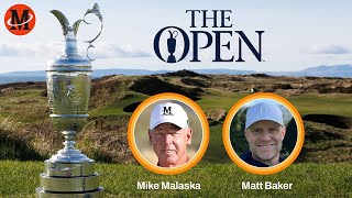 152nd Open at Royal Troon  Mike Malaska and Matt Baker  Malaska Golf Live [upl. by Opiuuk655]