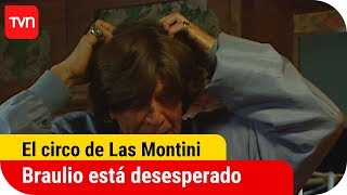 Braulio está desesperado  El circo de Las Montini  T1E58 [upl. by Mcclees]