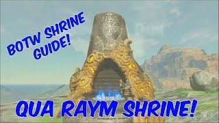 Zelda BOTW Shrine Guide 38  Qua Raym Shrine [upl. by Nesto318]