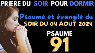 Prière du Soir du Dimanche 04 Août 2024✨ Psaume du Soir • Evangile Du Soir • Prière Catholique [upl. by Rowena]