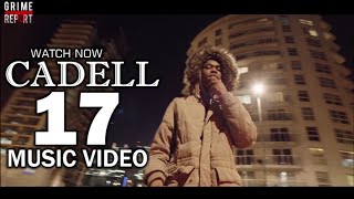 Cadell  17 Music Video CadellOfficial [upl. by Oirogerg]