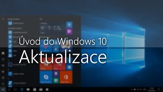 Úvod do Windows 10  Aktualizace 17 [upl. by Epoh]