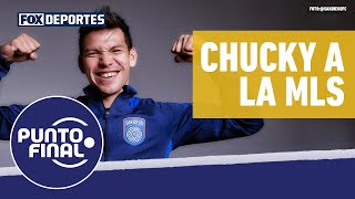 🔥😳 ¡CHUCKY A LA MLS  Hirving Lozano cambia Europa por San Diego FC  Punto Final [upl. by Cruz571]