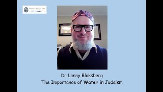 Water in Judaism  Dr Lenny Bloksberg [upl. by Laban]