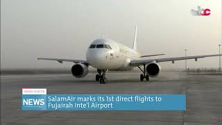 Salam AIR marks its 1st direct flights to Fujairah international airport [upl. by Devon726]