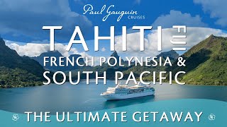 The Ultimate Getaway with Paul Gauguin Cruises Tahiti Fiji amp French Polynesia CruiseWebinar [upl. by Sharp]