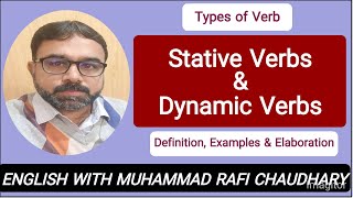 Stative Verbs amp Dynamic Verbs  Types of Verbs  Basic English English with Muhammad Rafi Chaudhary [upl. by Prud]