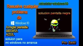 Reinstalar windows 10 en modo seguro SOLUCIÓNA TODOS LOS PROBLEMAS DE WINDOWS 10 PANTALLA NEGRA [upl. by Archaimbaud]