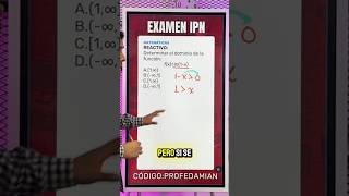 Examen IPN Dominio de una función ipn examen matematicas fyp [upl. by Tsugua]