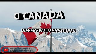 quotO Canadaquot  National Anthem  Different Versions [upl. by Nimzzaj172]