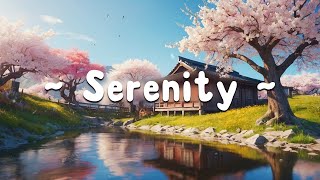 Serenity 🌺 Time Lofi 🌵 A quiet day with Lofi Hip Hop 🏵️  Lofi Hip Hop  Lofi Beat [upl. by Herbert]