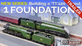 NEW SERIES TRAILER Building a TT120 model railway [upl. by Acinoed731]