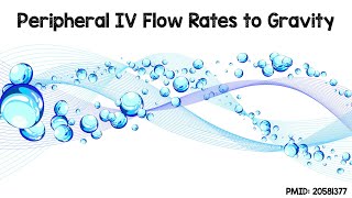 Peripharal IV Flow Rates to Gravity [upl. by Doti]