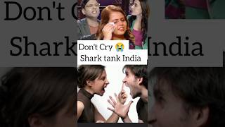 Dont cry in Shark tank sharktank sharktankindia foryou viral shorts trending yt business [upl. by Cash585]