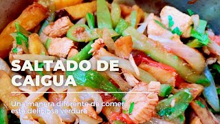 SALTADO DE CAIGUA  Te enseño a preparar paso a paso 😏 [upl. by Driskill]