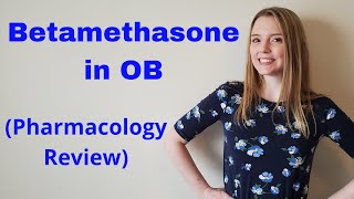 BETAMETHASONE IN OBSTETRICS  PHARMACOLOGY REVIEW [upl. by Poore]