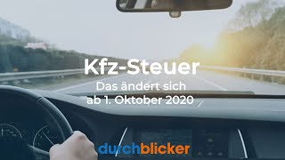 Neue KfzSteuer ab Oktober 2020 [upl. by Wilkie]