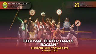 Festival Teater Tingkat Kabupaten Bantul Di Auditorium ISI 4 Agustus 2024 Bagian 1 [upl. by Oflodur]