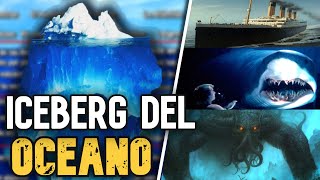 EL ICEBERG DEL OCEANO EXPLICADO Teorías Misterios Curiosidades [upl. by Asilam]