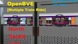 OpenBVEAJRTMultiple Train Rides North South Line PSD Version Generation 4 [upl. by Yarehs]