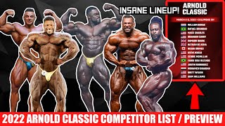 2022 Arnold Classic Lineup is INSANE Full Competitor Lists For Bodybuilding and Classic Physique [upl. by Buell]