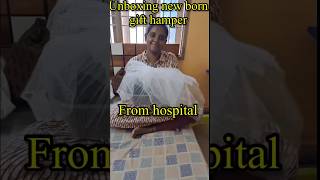 Gift hamper unboxing  newborn kauveryhospital [upl. by Enitsuga]