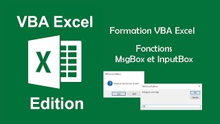 Formation VBA Excel  Les fonctions MsgBox et InputBox [upl. by Eniad368]