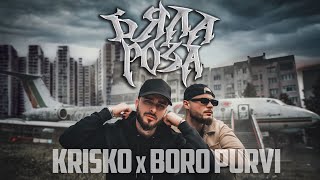 KRISKO x BORO PURVI  BYALA ROZA 20 Official Video [upl. by Lucretia]