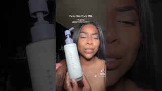 fenty skin body milk✨ [upl. by Eldwun815]