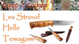 Les Stroud Knife Helle Temagami Review Equip 2 Endure [upl. by Alphonsine]