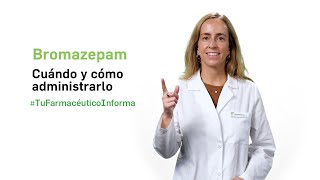 Bromazepam cuándo y cómo debemos administrarlo Tu Farmacéutico Informa [upl. by Henghold943]