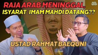 Di ARAB SAUDI sudah menunjukan TANDA KIAMAT yang sangat JELAS Ust Rahmat Baequni [upl. by Achilles]