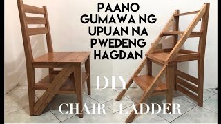 DIY Chair Ladder  Paano gumawa ng Chair ladder  How to build a chair ladder [upl. by Gilchrist]