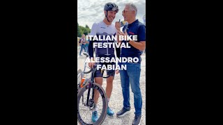 ITALIAN BIKE FESTIVAL 2024  I CONSIGLI DI ALESSANDRO FABIAN [upl. by Atinreb]