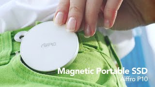 Aiffro P10 MagSafe Portable SSD：Onthego Powerful Speed，Ultimate Design！ [upl. by Cristionna]